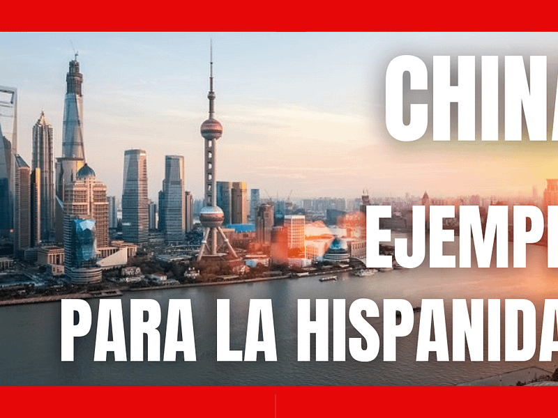 Nuevo vídeo: El caso de China, ejemplo para la Hispanidad